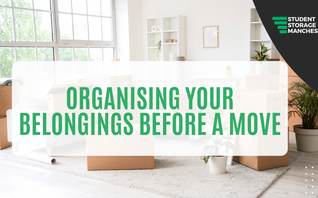 Organising Your Belongings Before a Move