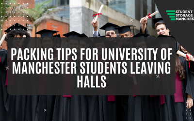 Packing Tips for University of Manchester Students Leaving Halls