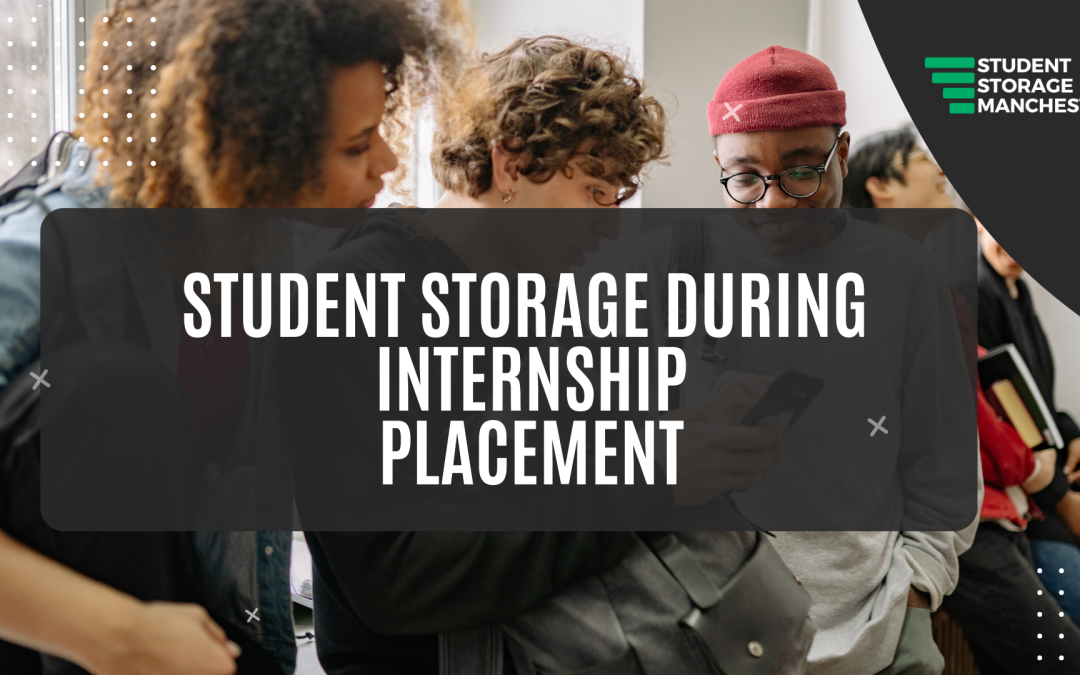 Student Storage During Internship Placements