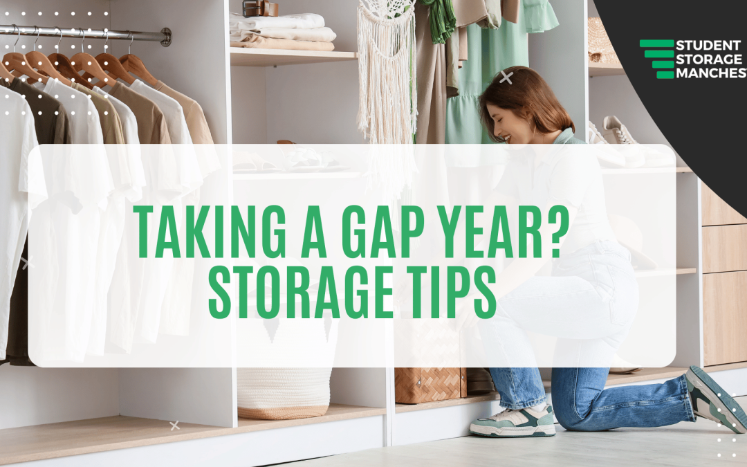 Taking a Gap Year Storage Tips
