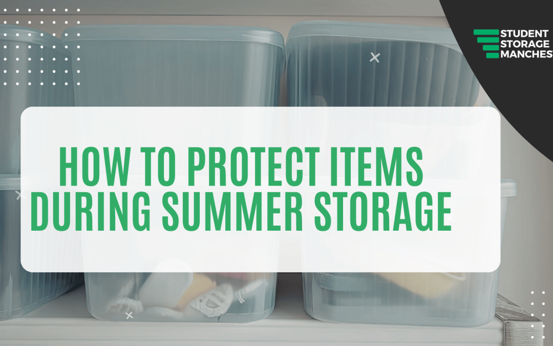 How to Protect Items During Summer Storage
