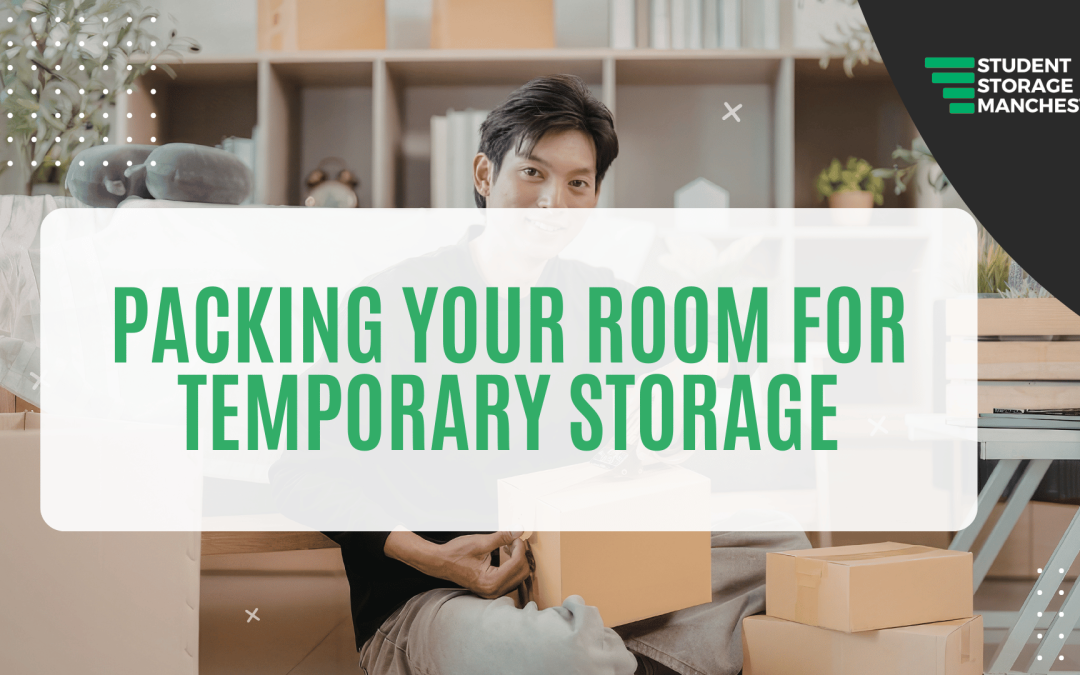 Packing Your Room for Temporary Storage